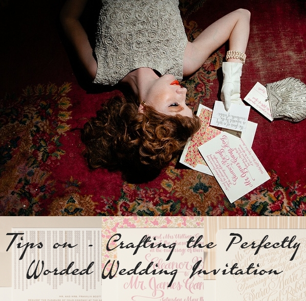Bella Figura Guest Post - How to Craft the Perfectly Worded Wedding Invitation