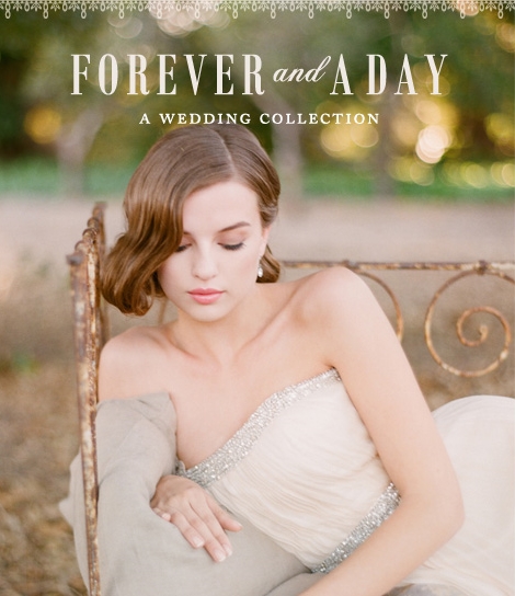 Forever and A Day - A Bridal Collection