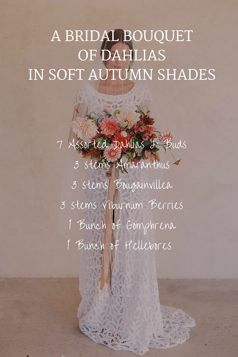 Wedding Bouquet Recipe ~ A Bridal Bouquet of Dahlias in Soft Autumn Shades