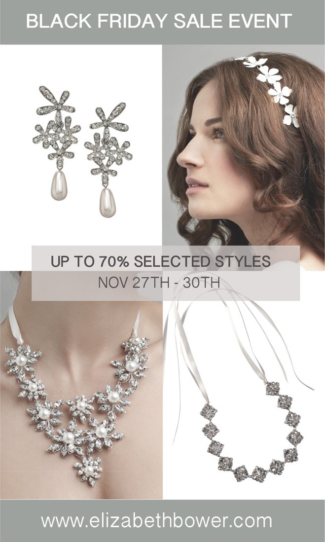 A Black Friday Sale Not To Be Missed - 70% Off Selected Bridal Accessories at Elizabeth Bower