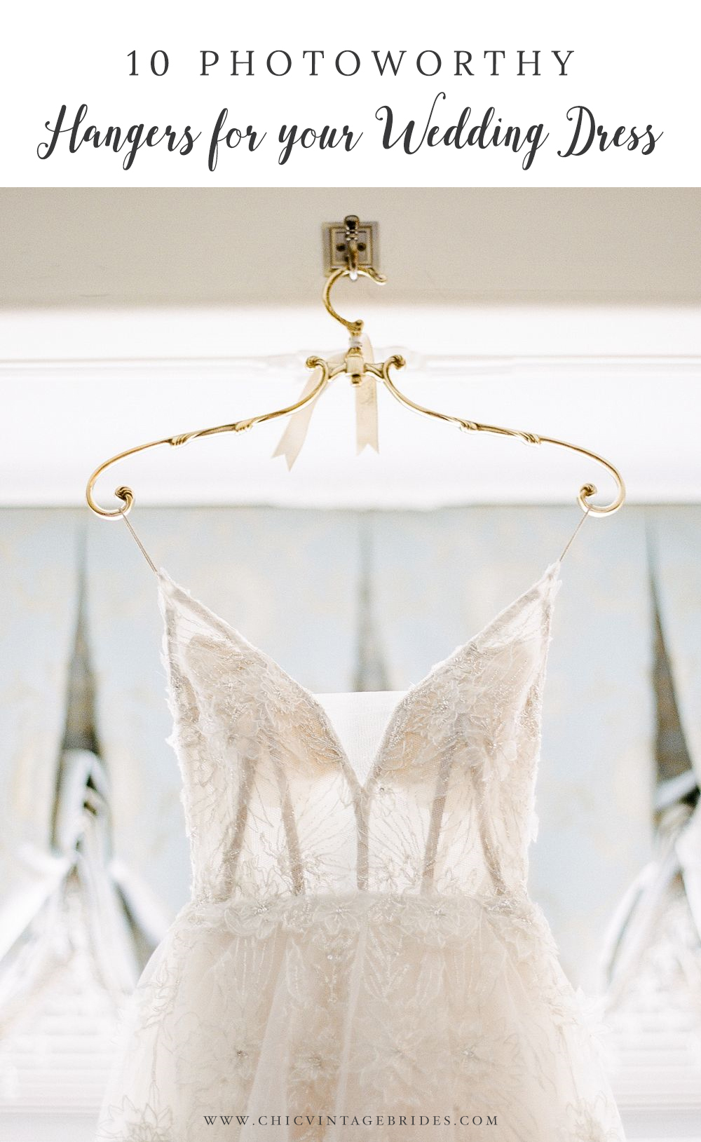 10 Photoworthy Hangers for your Wedding Dress