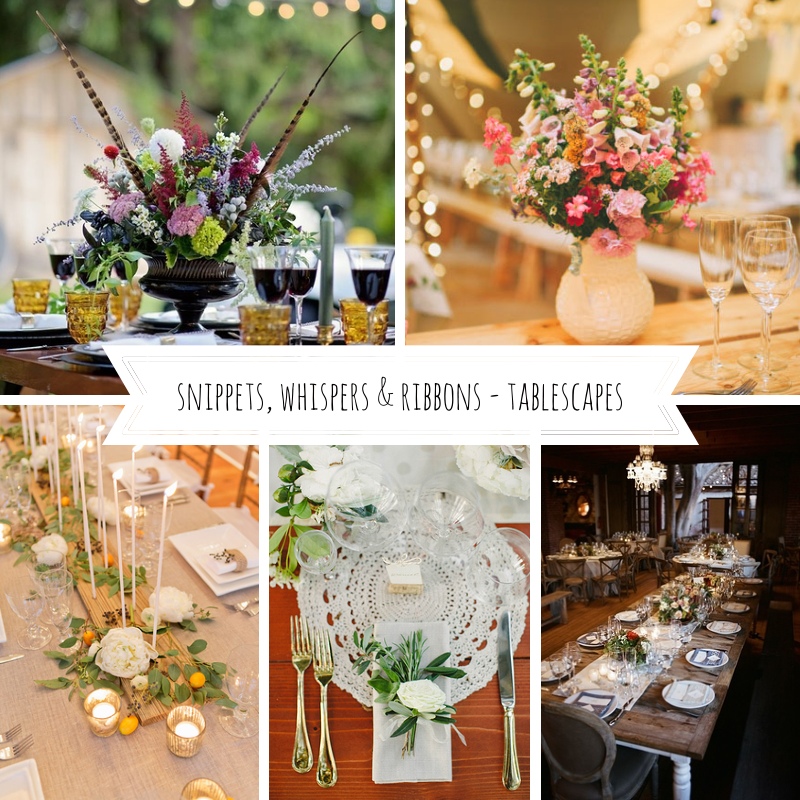 Snippets, Whispers & Ribbons - Tablescapes