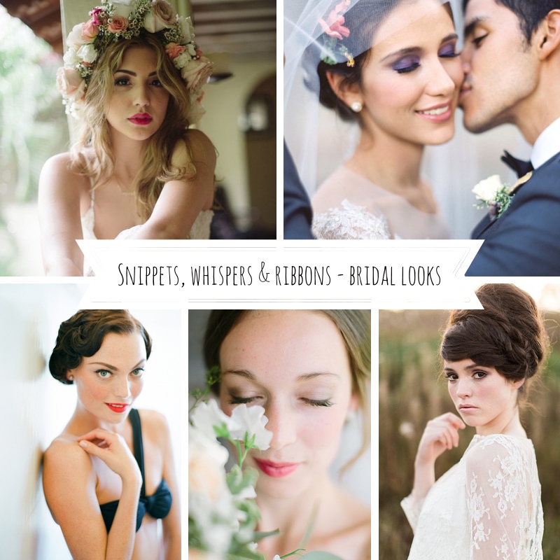 Snippets, Whispers & Ribbons - Bridal Looks