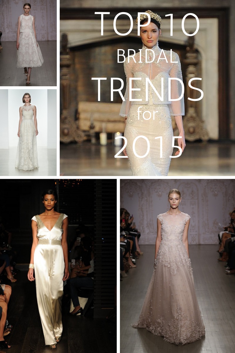 Top 10 Bridal Trends for 2015
